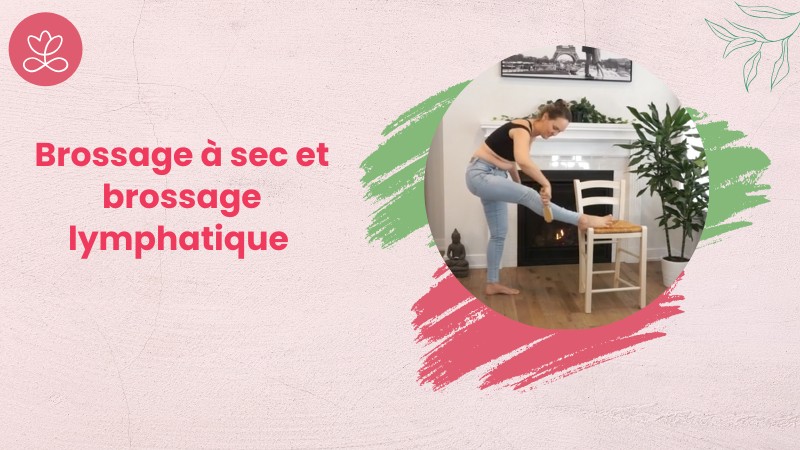 Jour 4 -  Brossage à sec et brossage lymphatique avec Maryse Lehoux